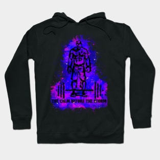 The calm before the storm Hoodie